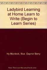 9780721451107-0721451101-Learn to Write Activity Book (Begin to Learn Series)