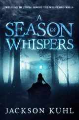 9781946024831-194602483X-A Season of Whispers