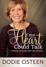 9781478952596-1478952598-If My Heart Could Talk: A Story of Family, Faith, and Miracles