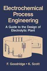 9781489902269-1489902260-Electrochemical Process Engineering: A Guide to the Design of Electrolytic Plant