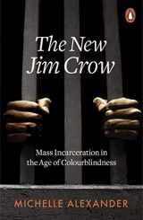 9780141990675-0141990678-New Jim Crow (the) : Mass Incarceration in the Age of Colourblindness