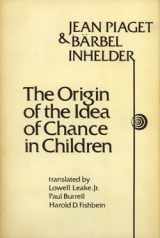 9780393011135-0393011135-The Origin of the Idea of Chance in Children (English and French Edition)