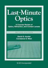 9781556429279-1556429274-Last-Minute Optics: A Concise Review of Optics, Refraction, and Contact Lenses