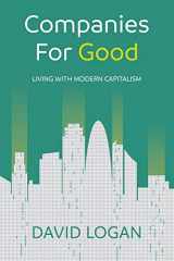 9781784529352-1784529354-Companies For Good: Living with modern capitalism