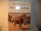 9780896590687-0896590682-Great Paintings of the Old American West