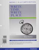 9780321908483-0321908481-Write Time, Write Place: Paragraphs and Essays, Books a la Carte Edition (2nd Edition)