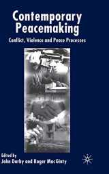 9781403901385-1403901384-Contemporary Peace Making: Conflict, Violence and Peace Processes