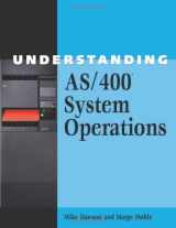 9781583470152-1583470158-Understanding AS/400 System Operations
