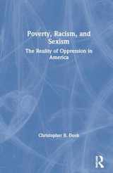 9780367672676-0367672677-Poverty, Racism, and Sexism