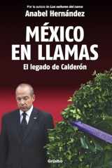 9786073112895-6073112890-México en llamas: El legado de Calderón / Mexico in Flames (Spanish Edition)