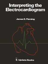 9780906141052-0906141052-Interpreting the Electrocardiogram