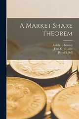 9781017740547-1017740542-A Market Share Theorem