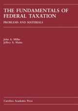 9781594600494-159460049X-The Fundamentals of Federal Taxation (Carolina Academic Press Law Casebook)