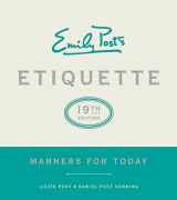 9780062439253-0062439251-Emily Post's Etiquette, 19th Edition: Manners for Today (Emily's Post's Etiquette)