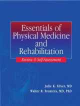 9781560535638-1560535636-Essentials of Physical Medicine and Rehabilitation: Review and Self-Assessment