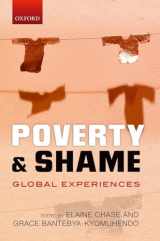 9780199686728-0199686726-Poverty and Shame: Global Experiences
