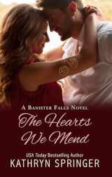 9781410488367-1410488365-The Hearts We Mend (Thorndike Clean Reads)