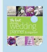 9780770433369-0770433367-The Knot Ultimate Wedding Planner & Organizer [binder edition]: Worksheets, Checklists, Etiquette, Calendars, and Answers to Frequently Asked Questions