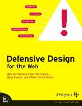 9780735714106-073571410X-Defensive Design for the Web: How to Improve Error Messages, Help, Forms, and Other Crisis Points