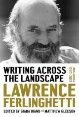 9781631490019-163149001X-Writing Across the Landscape: Travel Journals 1960–2013