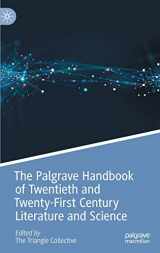 9783030482435-303048243X-The Palgrave Handbook of Twentieth and Twenty-First Century Literature and Science (Palgrave Handbooks of Literature and Science)