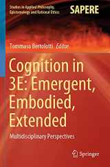 9783030463410-3030463419-Cognition in 3E: Emergent, Embodied, Extended: Multidisciplinary Perspectives (Studies in Applied Philosophy, Epistemology and Rational Ethics)
