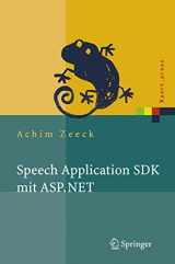 9783540208723-3540208720-Speech Application SDK mit ASP.NET: Design und Implementierung sprachgestützter Web-Applikationen (Xpert.press) (German Edition)