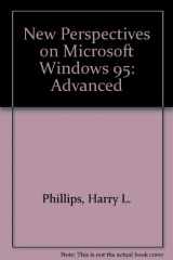 9780760035726-0760035725-New Perspectives on Microsoft Windows 95: Advanced