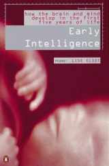 9780140256420-0140256423-Early Intelligence (Penguin Press Science)