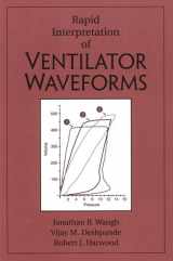 9780130814272-013081427X-Rapid Interpretation of Ventilator Waveforms