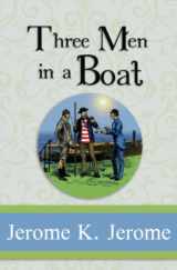 9781954839397-1954839391-Three Men in a Boat - Complete with all the Illustrations from the Original 1889 Edition (Illustrated) (Reader's Library Classics)