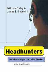 9780801473791-0801473799-Headhunters: Matchmaking in the Labor Market