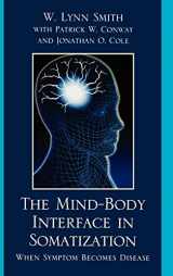 9780765707499-0765707497-The Mind-Body Interface in Somatization: When Symptom Becomes Disease