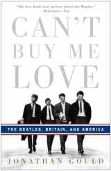 9780307353382-0307353389-Can't Buy Me Love: The Beatles, Britain, and America