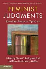 9781108812870-1108812872-Feminist Judgments: Rewritten Property Opinions (Feminist Judgment Series: Rewritten Judicial Opinions)