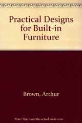 9780258966723-0258966726-Practical Designs for Built-in Furniture