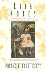 9780393312065-0393312062-Life Notes: Personal Writings by Contemporary Black Women