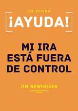 9789585845282-9585845288-¡Ayuda! Mi Ira Está fuera de Control (Spanish Edition)