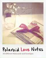 9781452114095-1452114099-Polaroid Love Notes: 20 Different Notecards and Envelopes (Love Themed Greeting Cards, Retro Photography Gift)