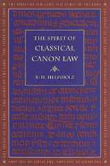 9780820334639-0820334634-The Spirit of Classical Canon Law (The Spirit of the Laws Ser.)