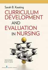 9780826107220-0826107222-Curriculum Development and Evaluation in Nursing, Second Edition