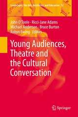 9789400776081-940077608X-Young Audiences, Theatre and the Cultural Conversation (Landscapes: the Arts, Aesthetics, and Education, 12)
