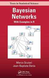 9781482225587-1482225581-Bayesian Networks: With Examples in R (Chapman & Hall/CRC Texts in Statistical Science)