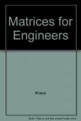 9780891168096-0891168095-Matrices for Engineers