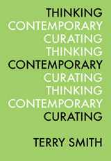 9780916365868-0916365867-Thinking Contemporary Curating