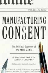 9780375714498-0375714499-Manufacturing Consent: The Political Economy of the Mass Media
