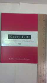 9780806680378-0806680377-Crazy Talk: A Not-So-Stuffy Dictionary of Theological Terms