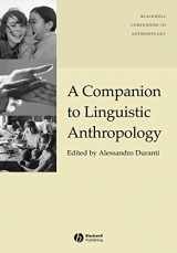 9781405144308-1405144300-A Companion to Linguistic Anthropology