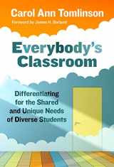 9780807766194-0807766194-Everybody's Classroom: Differentiating for the Shared and Unique Needs of Diverse Students