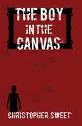 9781777685508-1777685508-The Boy in the Canvas